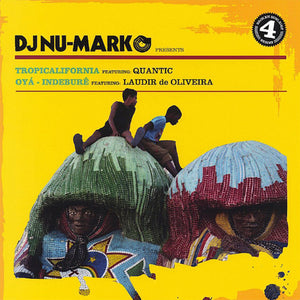 DJ Nu-Mark feat. Quantic - Tropicalifornia