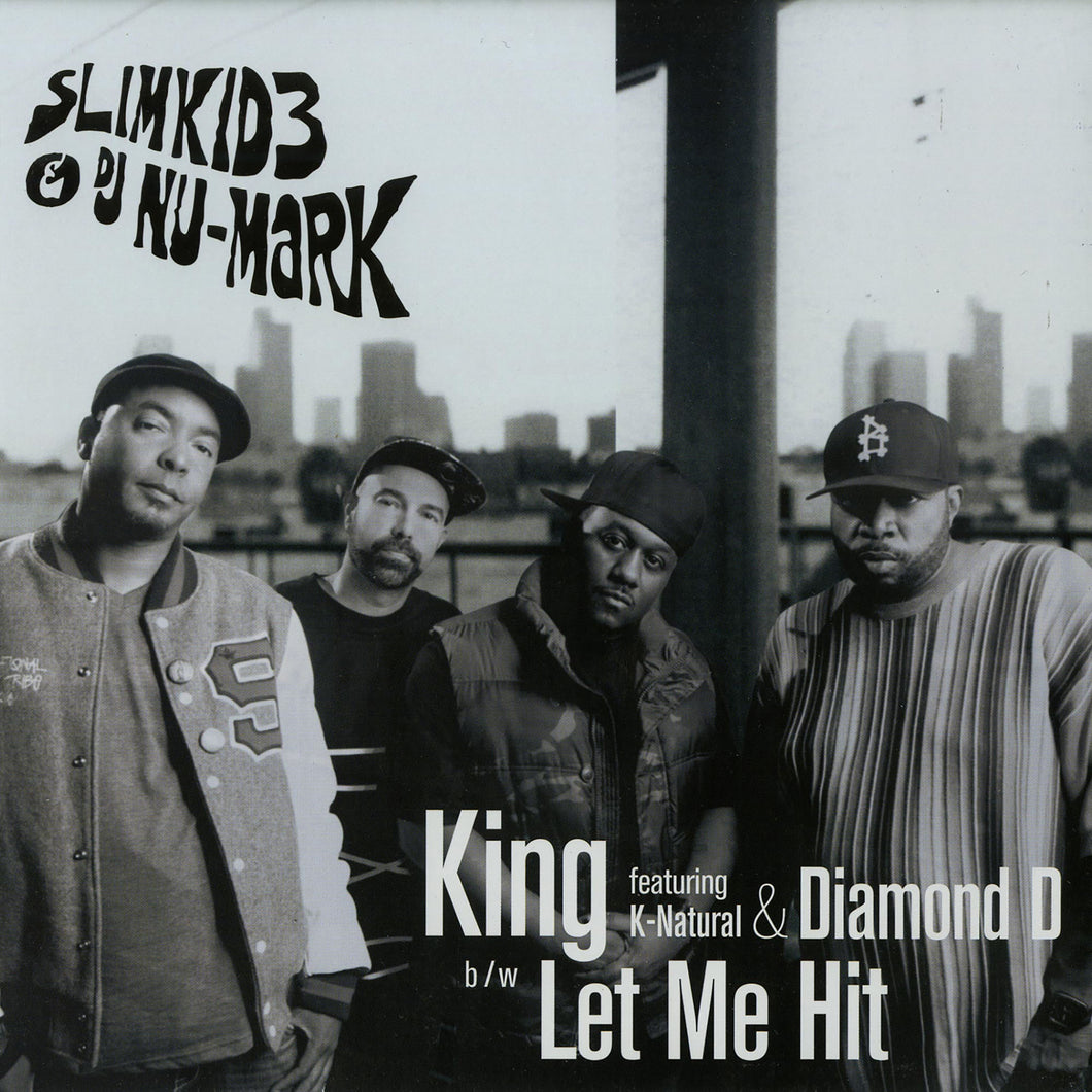 Slimkid3 & DJ Nu-Mark - King b/w Let Me Hit (Digital)